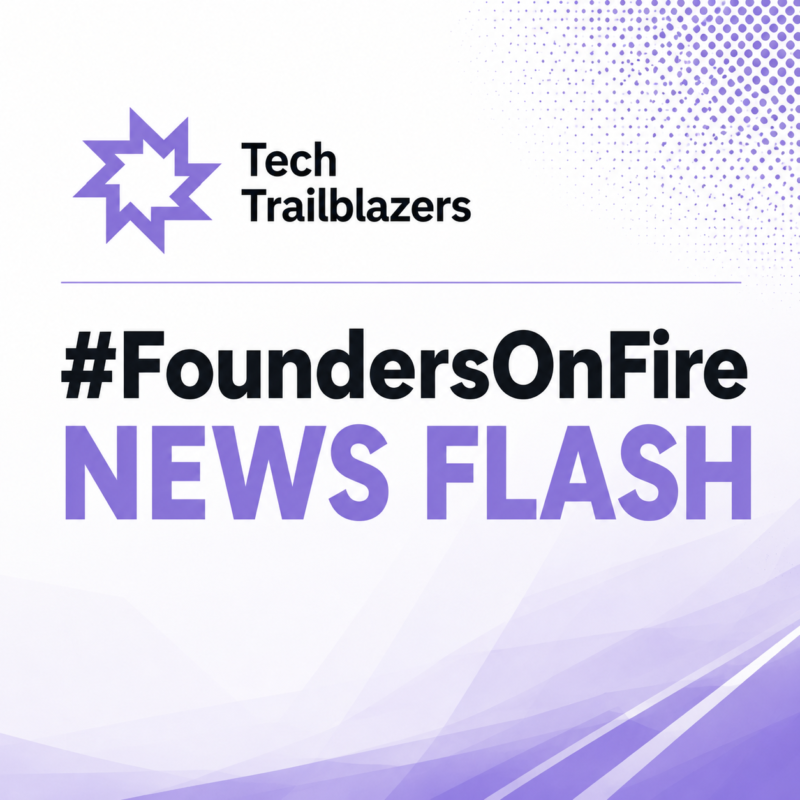 FoundersOnFire NEWSFLASH